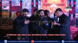 🔴 LIVE Nadeem Sarwar  Live Noha O Matam  1st Muharram 1446  Bustane Zahra London  Ahlebait TV [upl. by Nisse949]