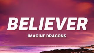 Imagine Dragons  Believer Lyrics [upl. by Loren]