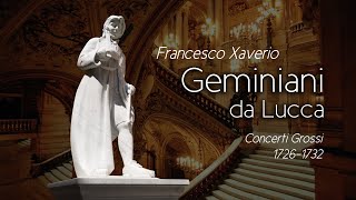 Francesco Xaverio Geminiani  Concerti Grossi  Selection from Op 2 3 and 5  17261732 [upl. by Nohsad117]