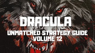 Dracula Unmatched Strategy Guide 12 [upl. by Ramberg]