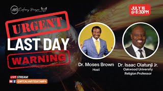 Dr Issac Olatunja Urgent Last Day Message [upl. by Nedak]