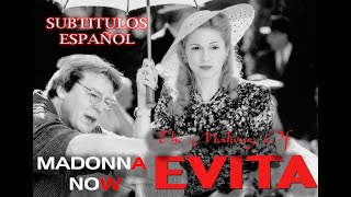 MADONNA  THE MAKING OF EVITA  SUBTITULOS ESPAÑOL  HD [upl. by Ettener803]