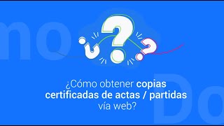 Obtención de copias certificadas de actas  partidas vía web [upl. by Allyn]