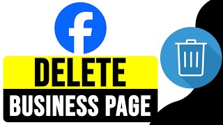 How to DELETE a FACEBOOK BUSINESS PAGE 2024  Remove Facebook Business Page 2024 [upl. by Niven]