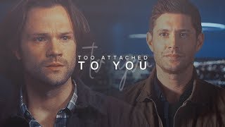 sam amp dean  too attached to you [upl. by Ecargyram17]