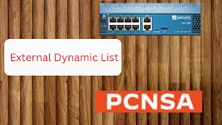 PCNSA External Dynamic List [upl. by Talbott313]