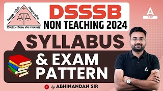 DSSSB Non Teaching Vacancy 2024  DSSSB Syllabus amp Exam Pattern 2024  By Abhinandan Sir [upl. by Ynnatirb]