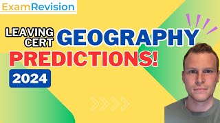 Leaving Certificate Geography PREDICTIONS 2024 🔮✨ [upl. by Drucy245]