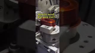 how to wind flat wire coil automobile [upl. by Eugenie]