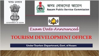 📢 Exam Date Announced 📢  Tourism Development Officer  TDO  APSC  apscjobs examdate officer [upl. by Nickolaus]