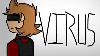 Virus  animation meme  Eddsworld  ft Tord  I hope you enjoy w [upl. by Refotsirhc]