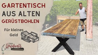 Anleitung  Gartentisch aus alten Gerüstbohlen selber bauen [upl. by Atikim]