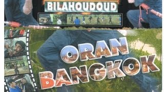 Bilahoudoud  Oran Bangkok 810 [upl. by Kellen]