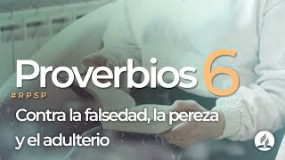 Proverbios 6  Reavivados Por Su Palabra  RPSP [upl. by Aurelea212]