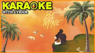 SHUBH  BE MINE  KARAOKE amp INSTRUMENTAL WITH LYRICS [upl. by Demetris]