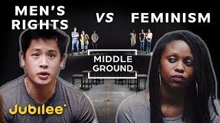 Mens Rights vs Feminism Is Toxic Masculinity Real  Middle Ground [upl. by Atinuahs]