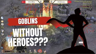 Can you win with Goblins without making any heroes [upl. by Aneerb]