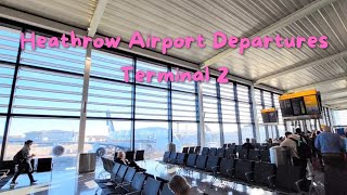 London Heathrow Terminal 2 Departures Landside amp Airside  January 2024 [upl. by Alihs]