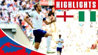 England 21 Nigeria  Kane amp Cahill Score Iwobi With The Consolation  Official Highlights [upl. by Ykcul643]