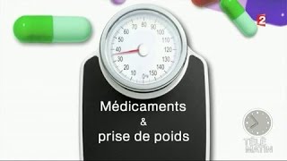 Santé  Attention aux médicaments qui font grossir [upl. by Heidie]