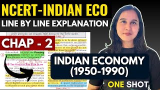 Indian Economy 19501990  NCERT Line by Line Explanation  Class 12  Indian Eco  Chap 2 [upl. by Alil]