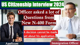 US Citizenship Interview 2024  Official USCIS new N400 application Questions and sample answers [upl. by Bianca403]