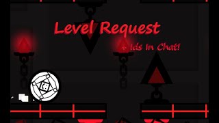 GD Level Request [upl. by Eniahs967]