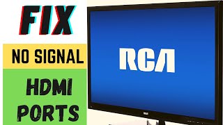 RCA TV HDMI NO SIGNAL  RCA TV HDMI PORTS NOT WORKING [upl. by Rieth55]