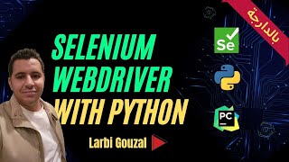 Introduction à Selenium WebDriver avec Python b Darija شرح Selenium [upl. by Akapol]