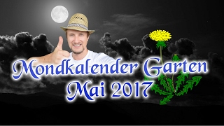 Garten Mondkalender Mai  Wann was säen [upl. by Varney518]