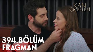 Kan Çiçekleri 394Bölüm Fragman  Baran Ve Dilanın Bebeği Oluyor [upl. by Joli636]