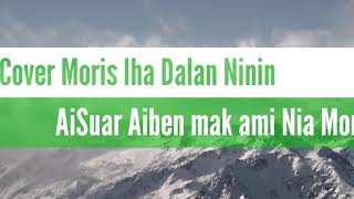 Cover aisuar aiben mak ami nia moris [upl. by Sualokin]