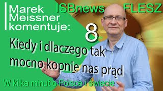 Meissner ISBiznespl Kiedy i dlaczego tak mocno kopnie nas prąd Potrzebna sanacja [upl. by Eelinnej904]