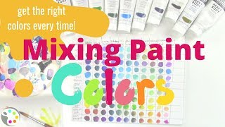 How To Mix Paint Colors amp Get the Correct Color Every Time  Painting Color Mixing Lesson [upl. by Nnylireg415]