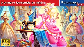 O primeiro fashionista da história 👗 Contos de fadas Portugueses  WOAPoturgueseFairyTales [upl. by Llesirg]