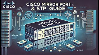 how to configure port mirroring and spanning tree configuration on cisco [upl. by Ainadi]