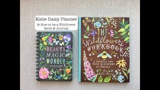 KATIE DAISY Planner  amp How to be a Wildflower Book [upl. by Nueovas]