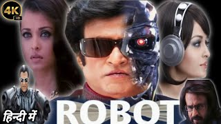 Robot Full Movie Hindi Dubbed  HD  Rajinikanth Aishwarya Rai  Robot Full Movie HDReviewsampFacts [upl. by Tansey254]