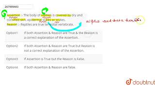 Assertion  The body of reptiles is covered by dry and cornified skin epidermal scales or scut [upl. by Akirdna]