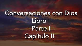 Audiolibro  Conversaciones con Dios Libro 1 Capítulo 2 VOZ HUMANA [upl. by Simetra]