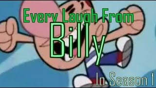 Every Laugh from Billy in Season 1 The Grim Adventures of Billy amp Mandy [upl. by Khalsa]