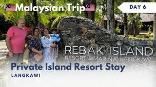 🇲🇾 Private Island Stay In Malaysia  Rebak Island Resort amp Marina Langkawi  Malayalam Travel Vlog [upl. by Gaivn]