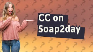 How do you get CC on Soap2day [upl. by Lerraj]