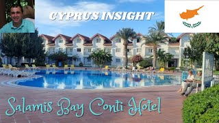 Salamis Bay Conti Hotel Famagusta Cyorus  A Tour Around [upl. by Novy380]