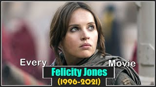 Felicity Jones Movies 19962021 [upl. by Enyak]