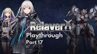 Relayer Playthrough Part 17 [upl. by Suivatnad]