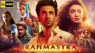 Brahmastra Full Movie  Ranbir Kapoor Amitabh Bachchan  New Bollywood Movie 2023  Review amp Fact [upl. by Bil]