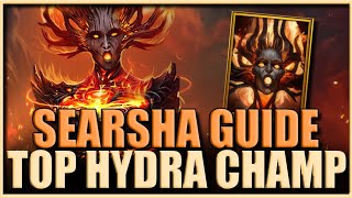 Raid Shadow Legends  Searsha Guide  Top Hydra Champ nach dem Buff [upl. by Nickolai]