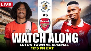 Luton Town 34 Arsenal  Watch Along Live  DAVID RAYA WTF [upl. by Einnhoj269]