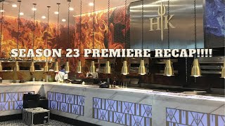 Hells Kitchen Season 23 Premire Recap [upl. by Esinel326]